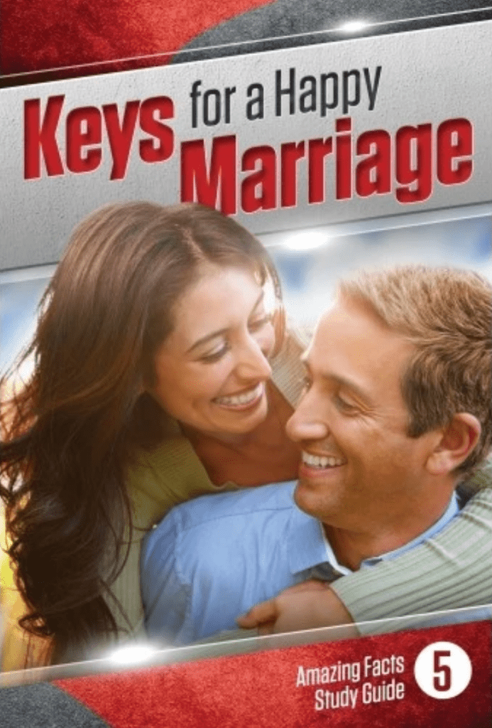 Keys for a Happy Marriage Amazing Facts Bible Study Guide Lesson 5