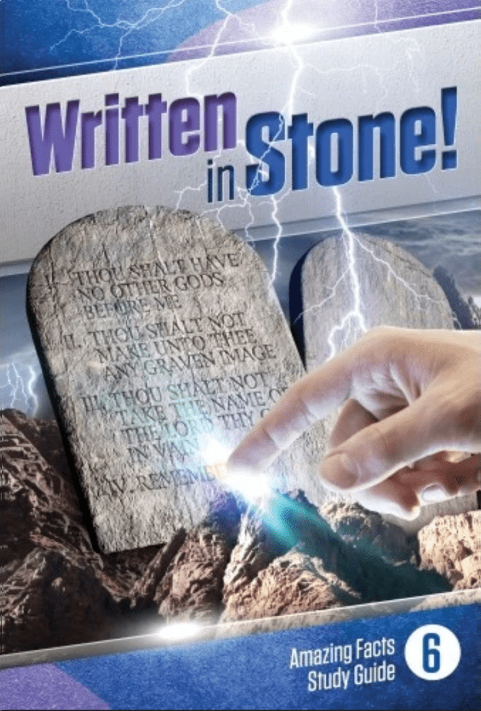 Written in Stone Amazing Facts Bible Study Guide Lesson 6