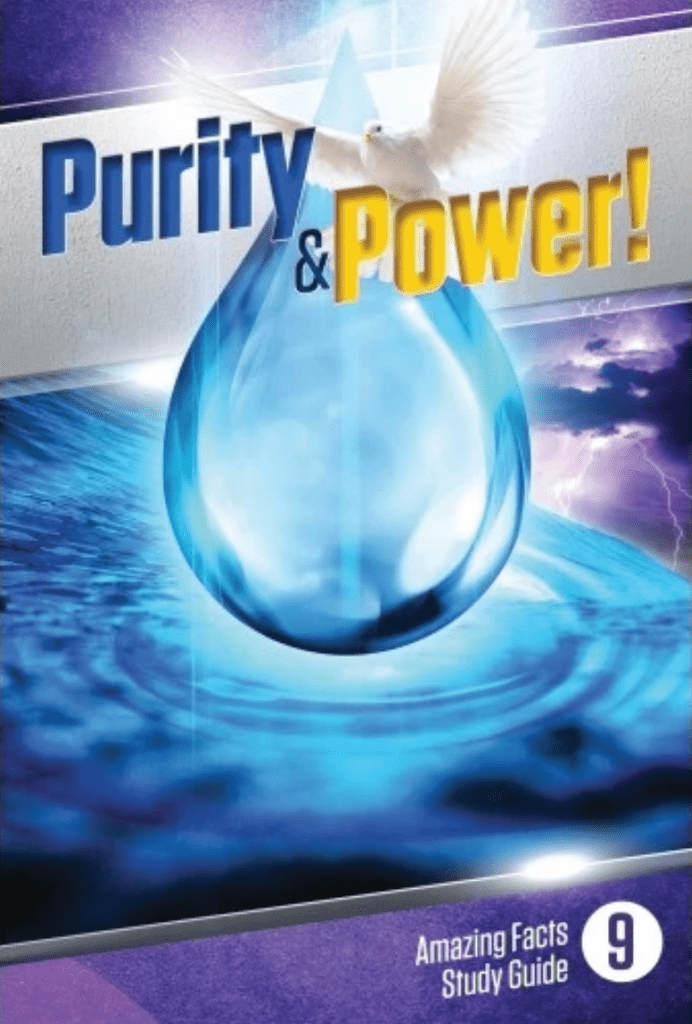 Purity & Power Amazing Facts Bible Study Guide Lesson 9