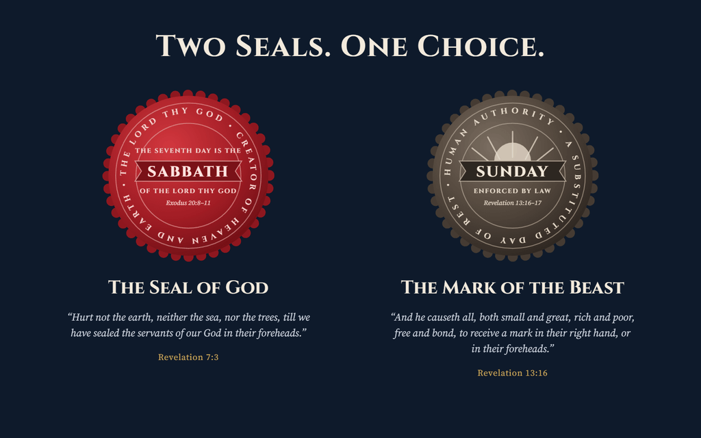 Two seals, one choice. Seal of God Sabbath identifiers next to the mark of the beast Sunday.